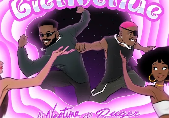 DJ Neptune & Ruger – Bienvenue Download