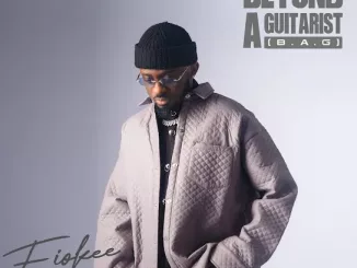 Album: Fiokee – Beyond a Guitarist (B.A.G) Download