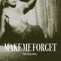 Muni Long – Make Me Forget Download